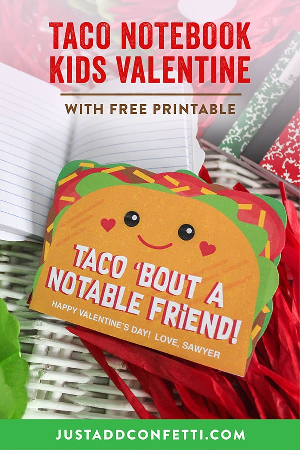 Taco Notebook Kids Valentine, Taco Kids Valentine, Taco valentine, taco notebook, valentine DIY, kids valentine, taco, taco 'bout a notable friend, Just Add Confetti, free printable, notebook valentine, classroom valentine, school valentine, mini notebook, Dollar Tree